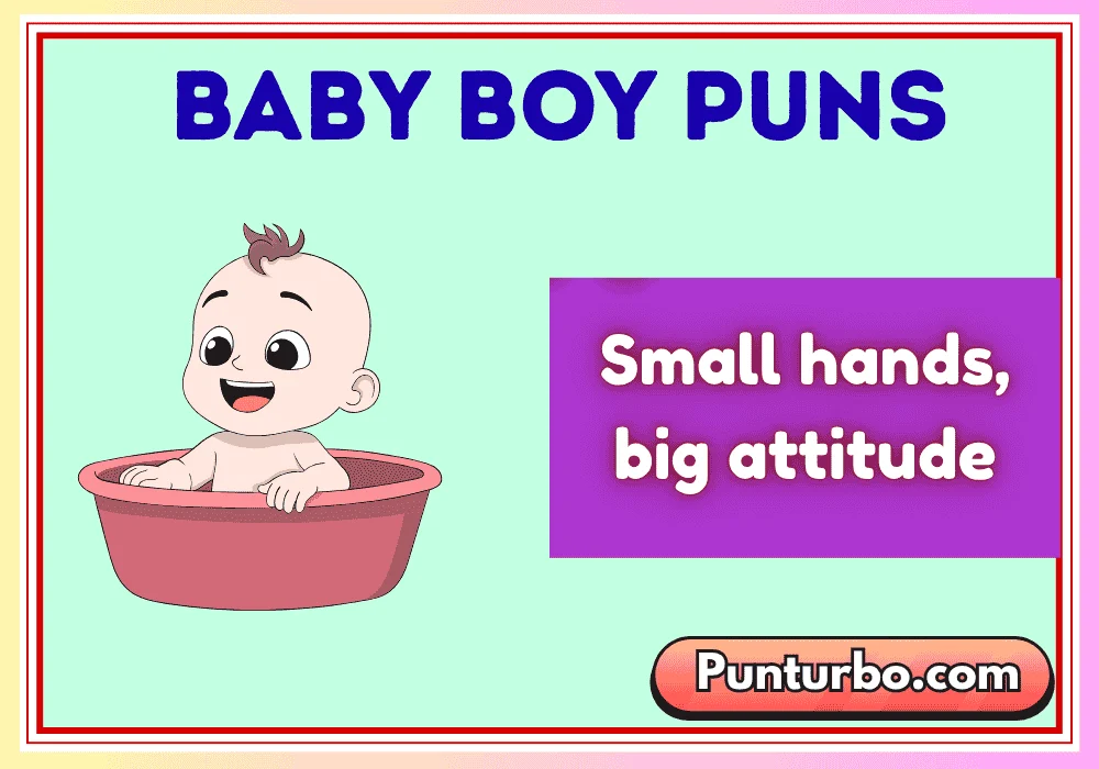 Baby Boy Puns