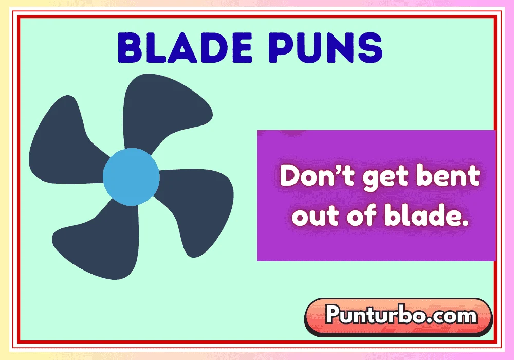 Blade Puns
