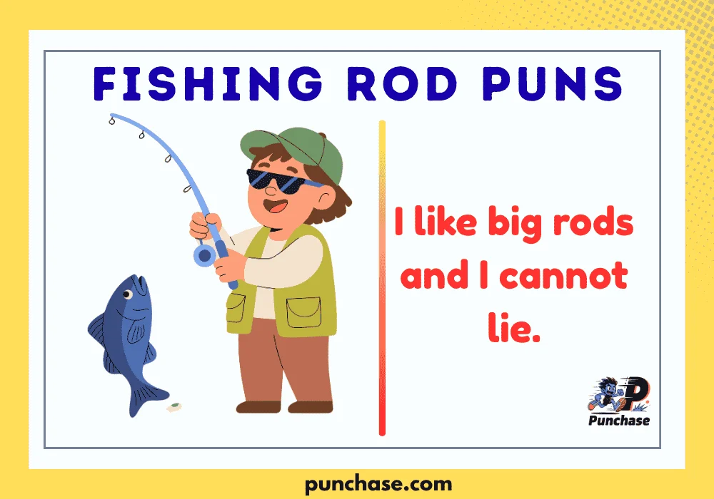 Fishing Rod Puns