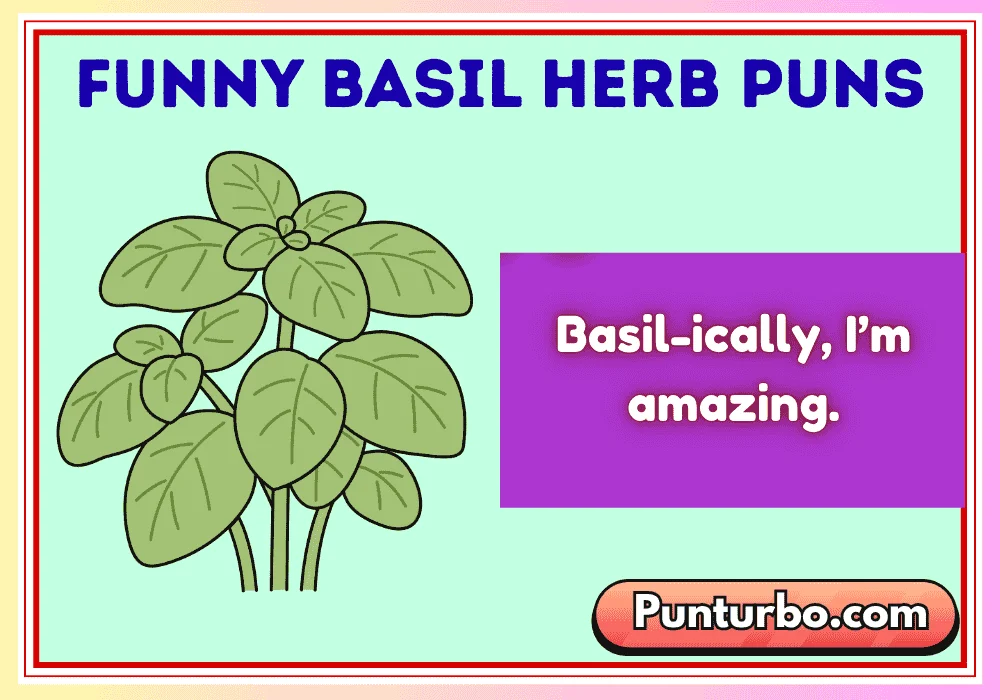 Funny Basil Herb Puns