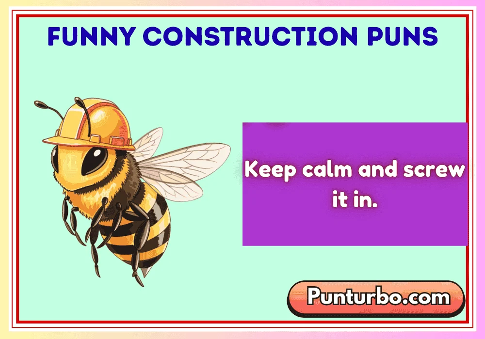 Funny Construction Puns