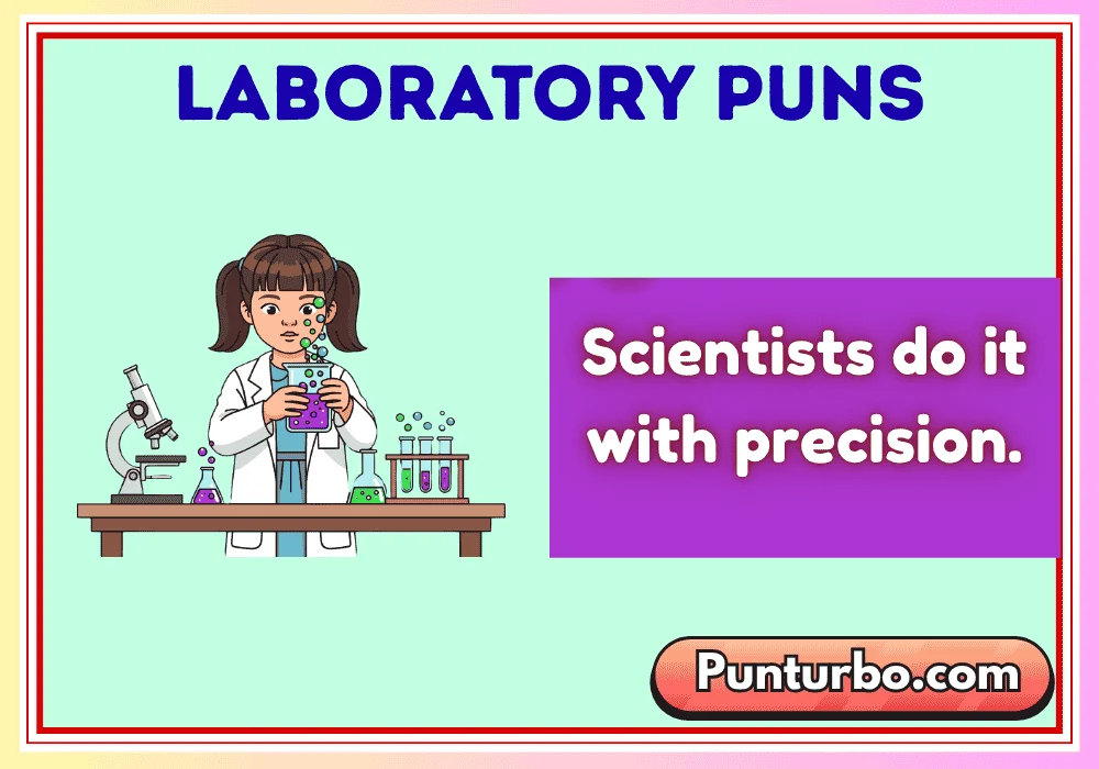 Laboratory Puns