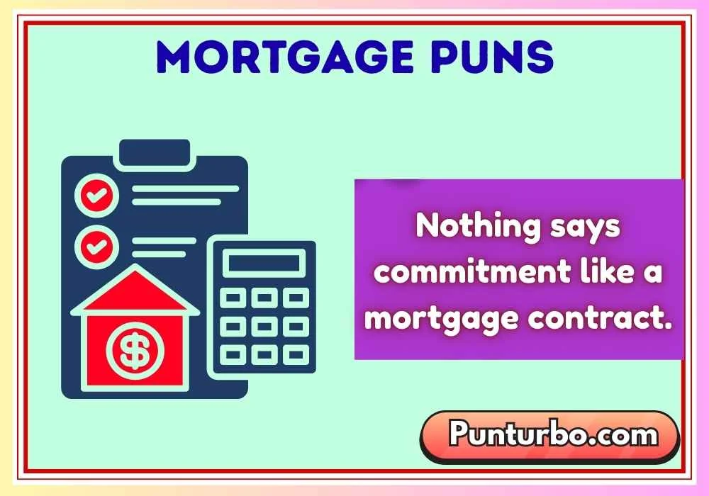 mortgage-puns