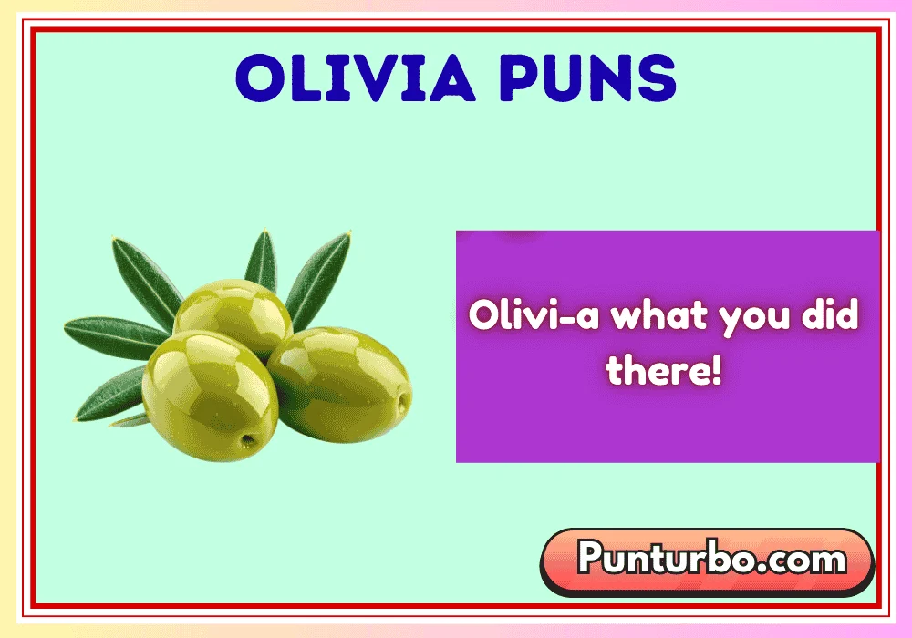 Olivia Puns