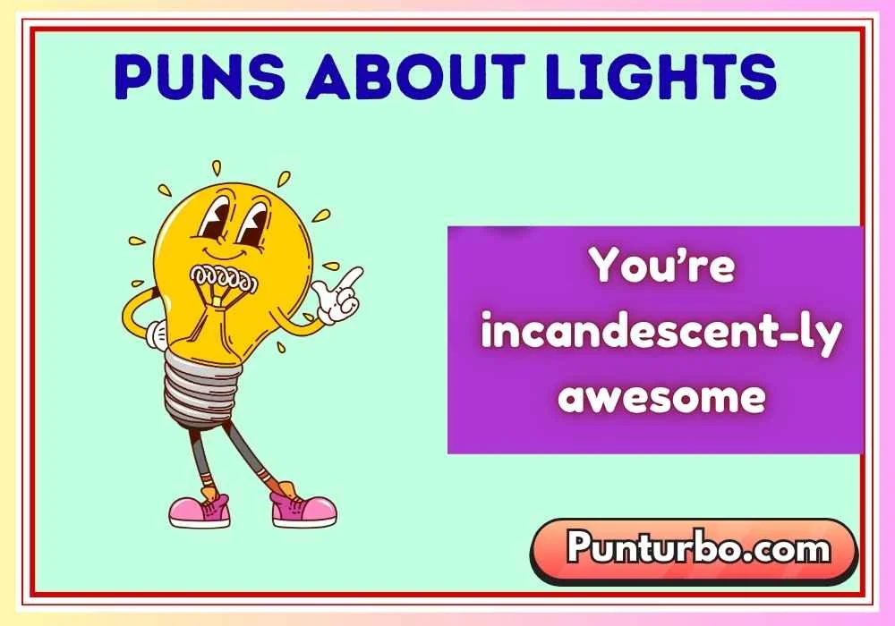 Puns About Lights