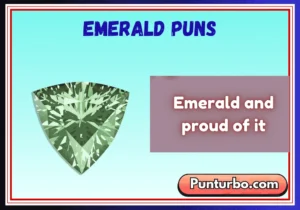 Emerald puns