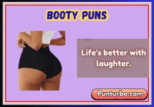 Booty Puns